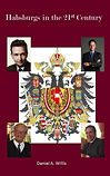 Cover of Habsburgs in the 21st Century by Daniel A. Willis